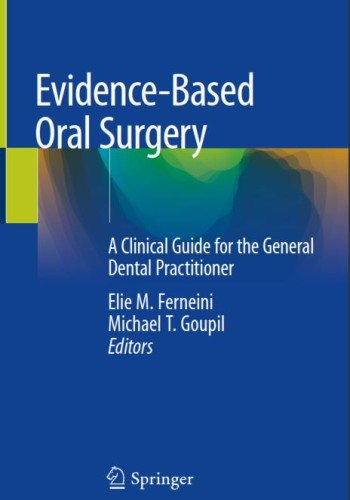 Evidence Based Oral Surgery 2019