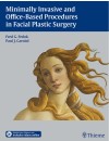Minimally Invasive and Office-Based Procedures in Facial Plastic Surgery.jpg