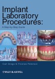 Implant Laboratory Procedures 2010