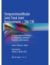 final . jeld - 136 - RP - Temporomandibular Joint Total Joint Replacement – TMJ TJR (2016).jpg