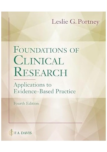 Foundations of Clinical Research : Applications to Evidence Based Practice