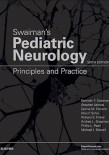 Swaiman s Pediatric Neurology : Principles and Practice